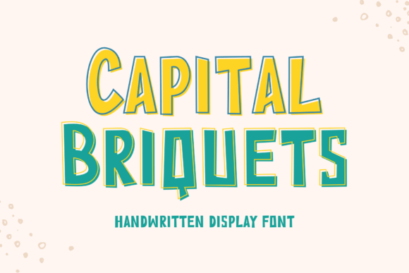 Capital Briquets: The Handwritten Display Font for Modern Digital Brands