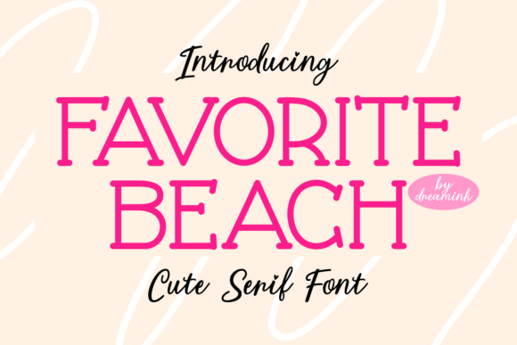 Favorite Beach: A Sweet Serif for Inviting Brand Identities
