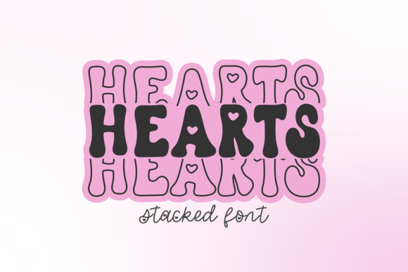 Hearts Stacked: A Retro Valentine’s Day Font for Crafters