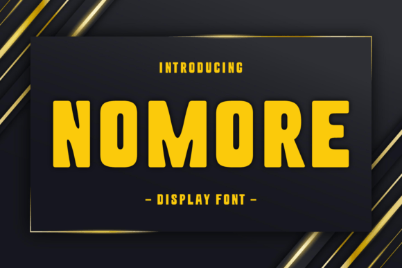 Nomore Display Font for Bold Business Branding