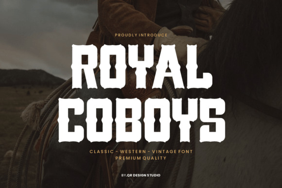Royal Coboys: The Western Display Font for Bold Branding