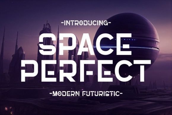 Space Perfect: The Futuristic Display Font for Modern Crafts
