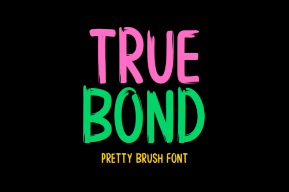 True Bond: The Premium Display Font for Upscale Branding